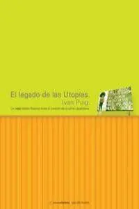 El Legado de las Utopías
