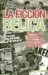 La Ficción Bélica