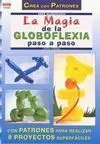 Serie Globoflexia Nº 1. La Magia de la Globoflexia