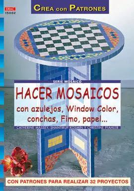 Hacer Mosaicos con Azulejo, Window Color, Conchas, Fimo, Etc