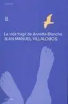 La Vida Frágil de Annette Blanche