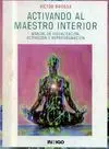 Activando Al Maestro Interior