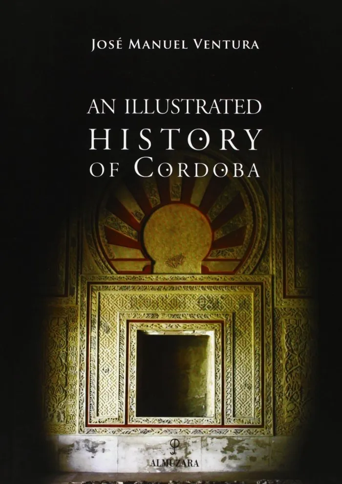 An Ilustrated History Of Cordoba
