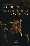 Origen Mitológico de Andalucía