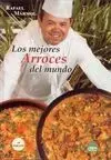 Los Mejores Arroces del Mundo