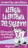 Alergia la Epidemia del Siglo Xxi