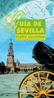Guia de Sevilla. Plano-Callejero
