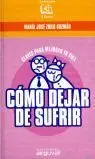 Claves, Cómo Dejar de Sufrir
