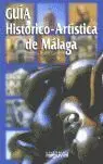 Guía Histórico-Artística de Málaga