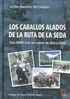 Los Caballos Alados de la Ruta de la Seda