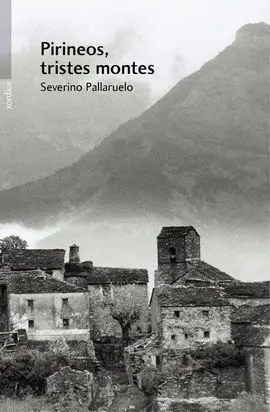 Pirineos, Tristes Montes