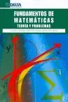 Fundamentos de Matematicas. teoria y Problemas