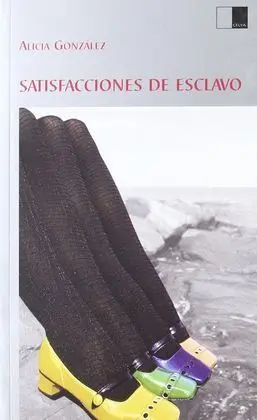 Satisfacciones de Esclavo