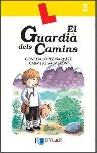 El Guardià Dels Camins. Quadern de Lectura Comprensiva