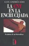 La Cnt en la Encrucijada