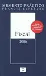 Memento Práctico. Fiscal 2006