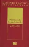 Memento Práctico. Prevención de Riesgos Laborales 2006-2007