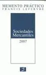 Memento Práctico. Sociedades Mercantiles 2007