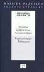 Recurso Contencioso-Administrativo. Especialidades Tributarias 2007
