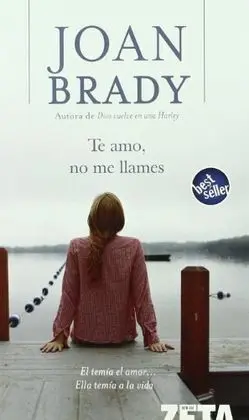 Te Amo, no me Llames