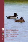 Rare Birds In The Canary Islands / Aves Raras de las Islas Canarias