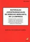 Materiales Jurisprudenciales de Derecho Mercantil de la Empresa