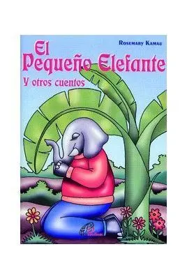 Pequeño Elefante y Otros Cuentos, el