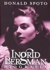 Ingrid Bergman. Biografía