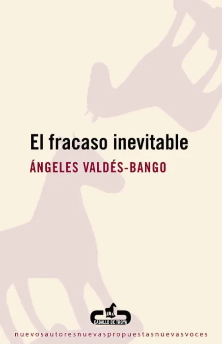 El Fracaso Inevitable