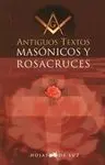 Antiguos Textos Masónicos y Rosacruces