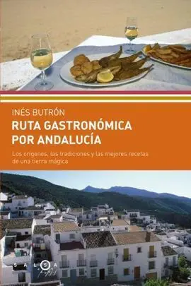 Ruta Gastronómica por Andalucía