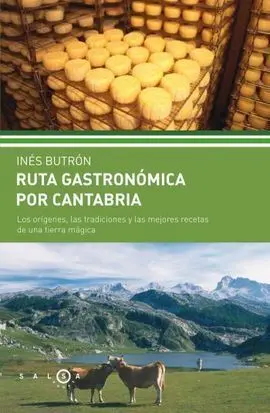 Ruta Gastronómica por Cantabria