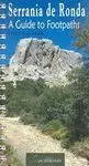 Guide Serrania de Ronda. A Guide To Footpaths