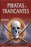 Piratas y Traficantes