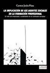 La Implicación de los Agentes Sociales en la Formación Profesional.