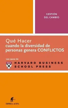 Qué Hacer Cuando la Diversidad de Personas Genera Conflictos