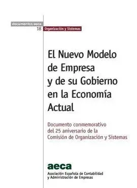 Nuevo Modelo de Empresa y de Su Gobierno en la Economía Actual