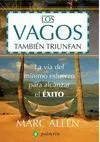 Los Vagos También Triunfan