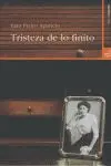 La Tristeza de lo Finito