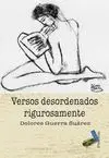 Versos Desordenados Rigurosamente