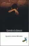 Oyendo Al Silencio