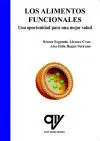 Alimentos Funcionales. Oportunidad para una Mejor