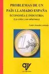Problemas de un Pais Llamado Espa?A