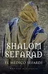 Shalom Sefarad. El Médico Sefardí