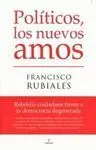 Políticos, los Nuevos Amos