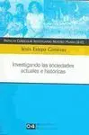 Investigando las Sociedades Actuales e Históricas