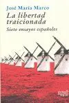 La Libertad Traicionada