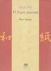 Washi. El Papel Japonés