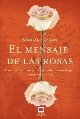 El Mensaje de las Rosas