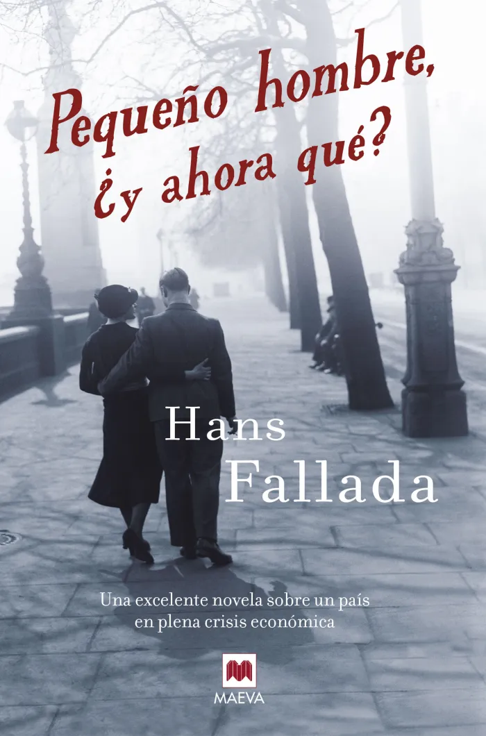 Pequeño Hombre, ¿Y Ahora Que?